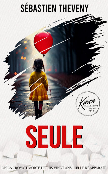 Seule (Karen Blackstone t.4)