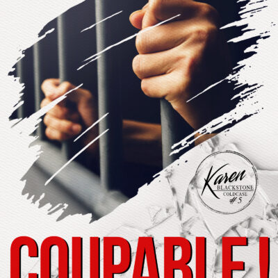 Coupable ! (Karen Blackstone t.5)