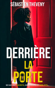 derrière la porte suspense theveny